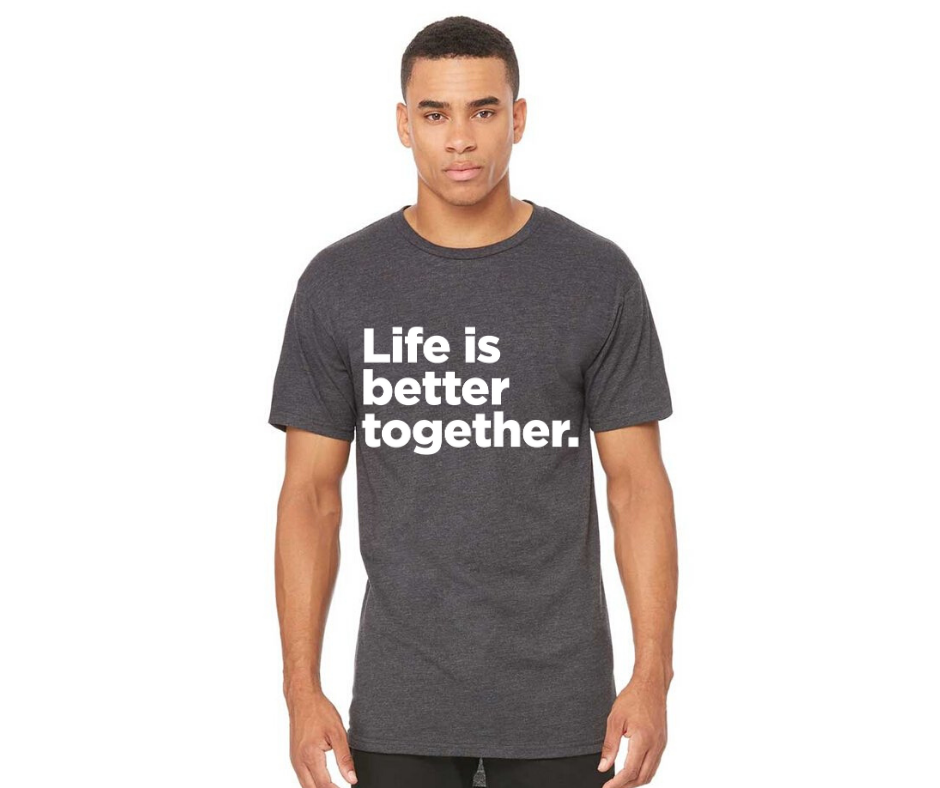 Life is Better Together Tee - Gray